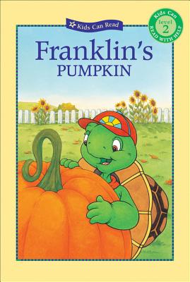 Franklin's Pumpkin - Jennings, Sharon (Adapted by), and Penman, Robert (Adapted by), and McIntyre, Sasha (Adapted by)