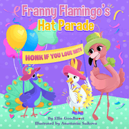 Franny Flamingo's Hat Parade