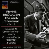 Frans Brggen: The Early Recordings, Vol. 1 - Sammartini, Vivaldi, Telemann - Anner Bylsma (cello); Frans Brggen (recorder); Gustav Leonhardt (harpsichord); Amsterdam Chamber Orchestra;...