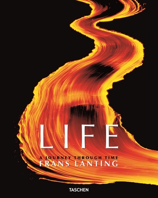 Frans Lanting: Life - Lanting, Frans (Photographer), and Eckstrom, Christine (Editor)
