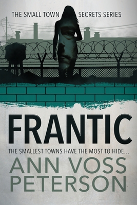 Frantic - Peterson, Ann Voss