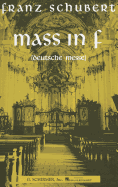 Franz Schubert: Mass In F (Deutsche Messe)