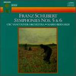 Franz Schubert: Symphonies Nos. 5 & 6