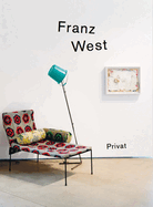 Franz West - privat: Manual in the Style of Actionism