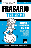 Frasario Italiano-Tedesco E Vocabolario Tematico Da 3000 Vocaboli