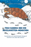 Frau Sandra und die Schildkrten-Menschen