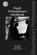 Fraud: A Practitioner's Handbook