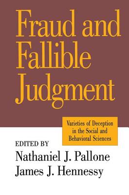 Fraud and Fallible Judgement: Deception in the Social and Behavioural Sciences - Marsland, David