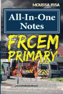 Frcem Primary: All-In-One Notes (2017 Edition, Black & White)