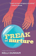 Freak of Nurture