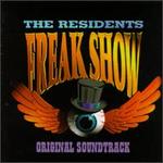 Freak Show - The Residents