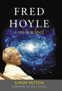 Fred Hoyle: A Life in Science - Mitton, Simon, Dr.