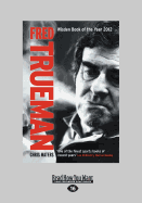 Fred Trueman: The Authorised Biography