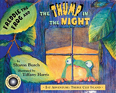 Freddie the Frog and the Thump in the Night: 1st Adventure: Treble Clef Island