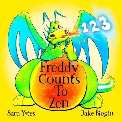 Freddy Counts To Zen - Yates, Sara