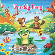Freddy Frog: 'Freddy Leaves the Bog'