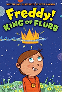 Freddy! King of Flurb