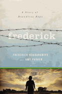 Frederick: A Story of Boundless Hope