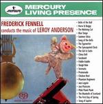 Frederick Fennell Conducts the Music of Leroy Anderson - Frederick Fennell