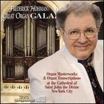 Frederick Hohman's Great Organ Gala!