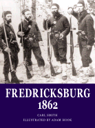 Fredericksburg 1862: 'Clear the Way' - Smith, Carl