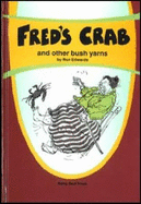 Fred's Crab: And Other Bush Yarns