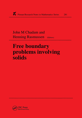 Free Boundary Problems Involving Solids - Chadam, J M, and Rasmussen, Helen