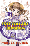 Free Collars Kingdom: Volume 1
