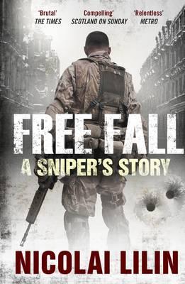 Free Fall: A Sniper's Story from Chechnya - Lilin, Nicolai, and Richards, Jamie (Translated by)