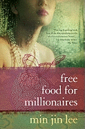 Free Food for Millionaires - Jin Lee, Min