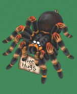 Free Hugs Tarantula Composition Notebook (Orange Red Knee Version): Cute Furry Little Spider Diary or Journal