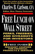 Free Lunch on Wall Street: Perks, Freebies, and Giveways for Investors