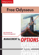 Free Odysseus: Management by Options - Eine Technik Des Chancenmanagement - Vieweg, Wolfgang