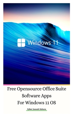 Free Opensource Office Suite Software Apps For Windows 11 OS Hardcover Ver - Sakura, Cyber Jannah