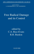 Free Radical Damage and Its Control: Volume 28