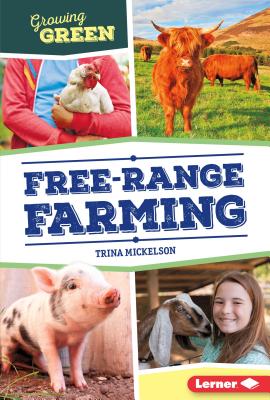 Free-Range Farming - Mickelson, Trina