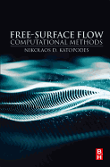 Free-Surface Flow: Computational Methods