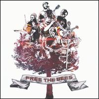 Free the Bees [Bonus Tracks] - The Bees