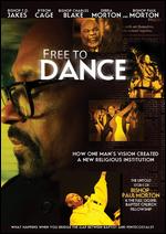 Free to Dance - 