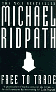 Free to Trade - Ridpath, Michael