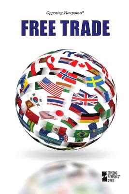 Free Trade - Hanson, Ann Aubrey (Editor), and Zott, Lynn M (Editor)