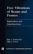 Free Vibrations of Beams and Frames