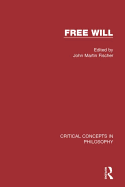 Free Will: Crit Conc Phil Vol3