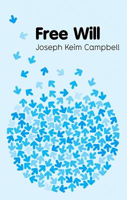 Free Will - Campbell, Joseph Keim