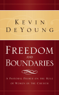 Freedom and Boundaries