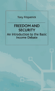 Freedom and Security: An Introduction to the Basic Income Debate
