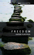 Freedom: Contemporary Liberal Perspectives