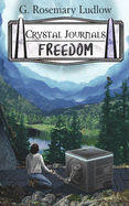 Freedom: Crystal Journals Book 4