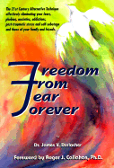 Freedom from Fear Forever - Durlacher, James V, and McGill, Guy (Editor), and Callahan, Roger J (Foreword by)