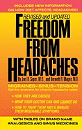Freedom from Headaches: A Personal Guide for Understanding and Treating Headache, Face, and Neck Pain